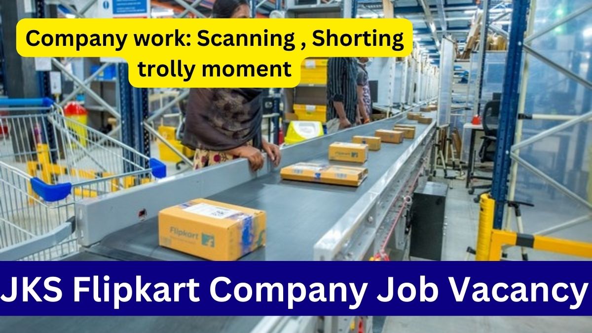 JKS Flipkart Company Job Vacancy