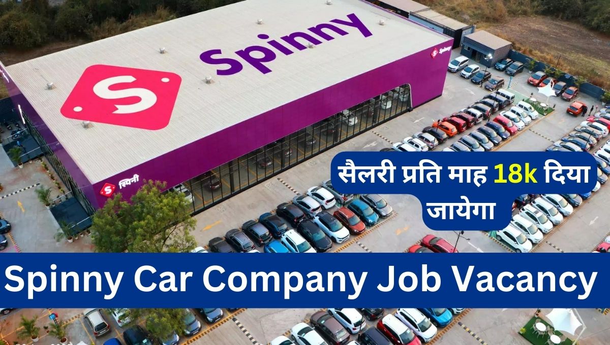 Spinny Car Company Job Vacancy