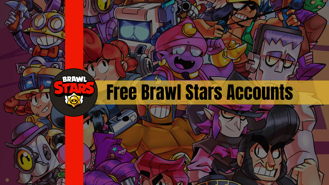 Free Brawl Stars Accounts 2025